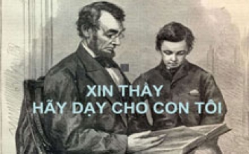 Xin thầy hãy dạy cho con tôi